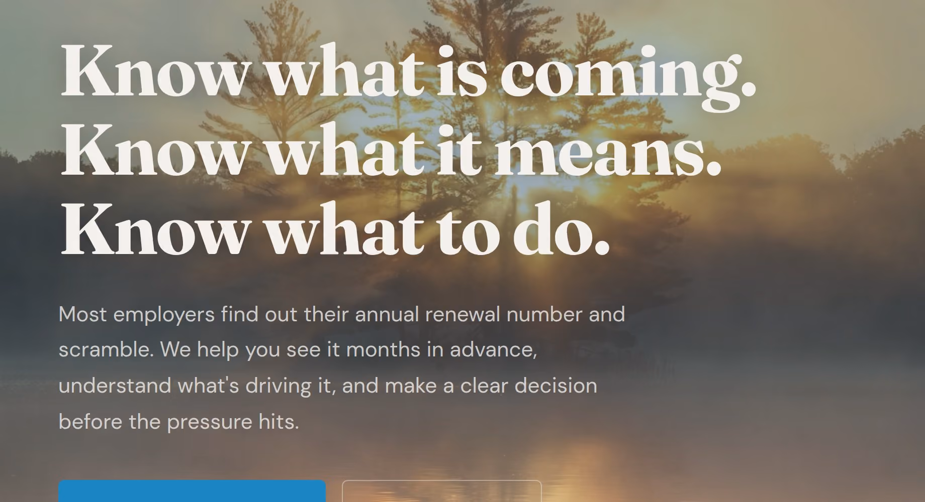 Know what is coming. Know what it means. Know what to do. The serif headline over a misty lake at sunrise